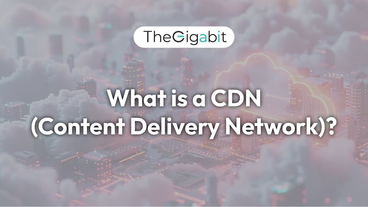 What is a CDN (Content Delivery Network)? Why it Matters in 2026? What is a CDN (Content Delivery Network)? Why it Matters in 2026?